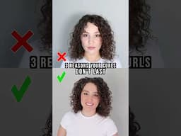 3 Reasons Curls Don't Last