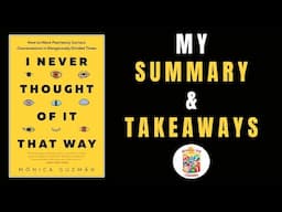 Summary & Takeways for I Never Thought of It That Way