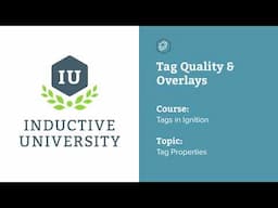 Inductive University: Tag Quality and Overlays