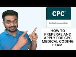 How to prepare and apply for CPC medical coding exam