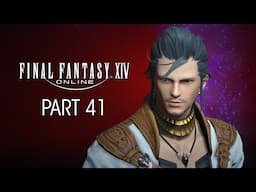 Final Fantasy XIV: A Realm Reborn Playthrough | Part 41: The Perfect Prey