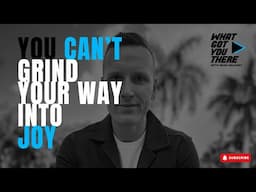 You Can’t Grind Your Way Into Joy — Beneath The Surface Podcast by Sean DeLaney