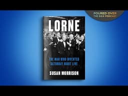#PouredOver: Susan Morrison on Lorne: The Man Who Invented Saturday Night Live