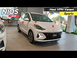 Hyundai Nios Sportz 2025 ❣️| मात्र ₹ 7.42 लाख में Nios का Most Value For Money Variant 🤑|