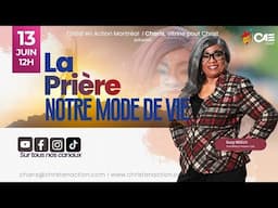 13 JUIN | LA PRIÈRE, avec First GRÂCE