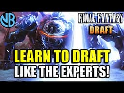This is How Pros Draft Final Fantasy!!! (ft. @limitedlevel-ups)