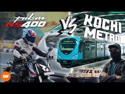 NS400z vs Kochi Metro! | Bike vs Public Transport! | Who Wins? | Special Feature Race