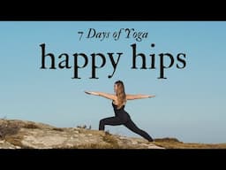 Happy Hips ☀️ 7 Days of Yoga
