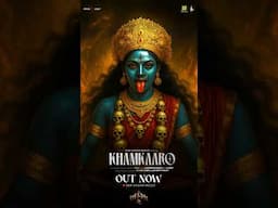 Khamkaaro |  Khamma 2 |  Dharmesh Barot | K Deep - Aghori Muzik | Kruz - Aghori Muzik