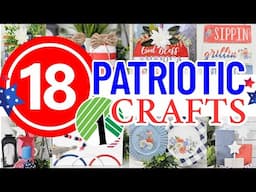 18 GORGEOUS 🤯 Patriotic Dollar Tree DIY Crafts To Make At Home