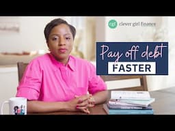 10 Proven Ways to Pay Off Debt Faster! | Clever Girl Finance