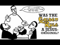 Jesus & The Golden Rule: But Who Said It First?