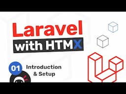 Laravel with HTMX Tutorial #1 - Intro & Setup