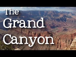 Exploring the Grand Canyon for Children: Learn How the Grand Canyon was Formed for Kids - FreeSchool