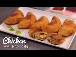 Chicken Halfmoon Delights: Creamy Crispy & Delicious Recipe! Ramadan Snacks | Iftar 2025