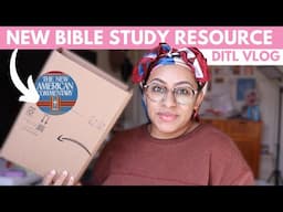 Days in my Life | quiet time, new Bible commentary, organize + declutter,