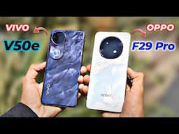 Vivo V50e vs OPPO F29 Pro Camera Comparison | Which is Better in Camera?