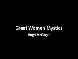 Great Women Mystics - Hugh McCague