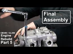 Torquing the Engine Studs and Final Assembly: Honda CB350 / CL350 Engine Rebuild Part 5