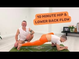 10 Minute Intermediate Level Yoga Flow to Stretch the Hips & Lower Back