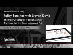 The New Geography of Labor Markets | Hoover Institution