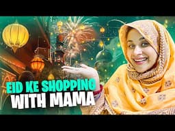 Eid Ke Shopping Ke Mama K Sat 😍 Mama Bohat Khush Han 🥰