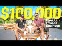 How I Built a $100K Fitness Business Without Giving Up My Life or Freedom