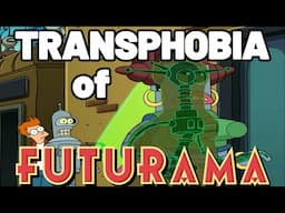 The Robot Transphobia of Futurama