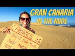 Canary Islands in the Nude: Gran Canaria