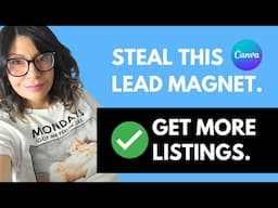 THIS Lead Magnet gets Agents more Listings (Look inside and copy it)