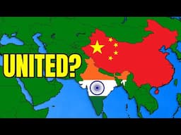 What If India and China United?