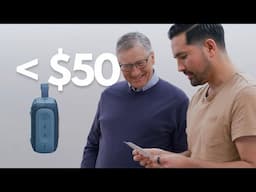 The Best Tech Under $50 ft. Bill Gates!