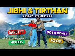 Jibhi Himachal Pradesh | 4N/5D Tour Plan | Tirthan Valley | All tourist places | Treehouse| Stay
