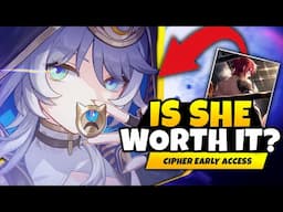 IS SHE BETTER FOR ACHERON? Cipher Early Access First Impressions - F2P LC Cipher Showcase & Review