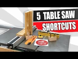 5 Quick Table Saw Shortcuts