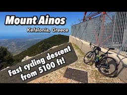 Fast road cycling down Mount Ainos in Kefalonia, Greece 🇬🇷 - Incredible summit descent from 5100 ft