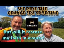 We Ride the Trident Grange Spa Sportive - but will it restore my faith in events?