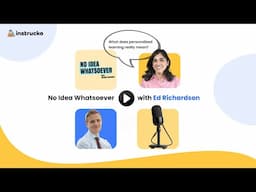 Rethinking Education with Ed Richardson | Personalized Learning & Future of Schooling  | @instrucko