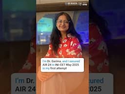 Meet Dr. Garima who scored AIR 24 in INICET May 2025 in her first attempt! 🏆 #shorts #dbmci