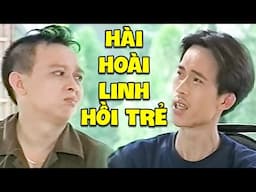 Xem Là Ôm Bụng Cười Đứt Ruột Với Hài Hoài Linh Hồi Còn Trẻ - Hài Hoài Linh Không Xem Cực Phí