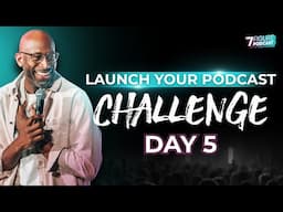 Master the Art of Interviewing & Make This Year About YOU | Podcast Challenge Day 5