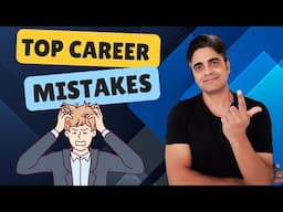 Top Career Mistakes to Avoid - Consequences of Poor Career Choices