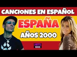 100 Spanish Songs in Spain in the 2000s (Re-Upload)