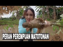 PERAN PEREMPUAN MATOTONAN | JEJAK PETUALANG (12/06/25) Part 1