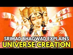 How the Universe Was Created | Srimad Bhagavatam Explained