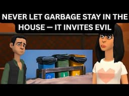 Keeping trash at home leads to stress and sickness | Life Lesson Story