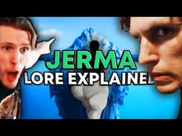 JERMA LORE ICEBERG: EXPLAINED