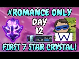 LET'S GET MY FIRST 7 STAR CRYSTAL! Romance Only New Account Challenge Day 12 - Mcoc