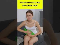 You got Syphilis If You Have These Symptoms