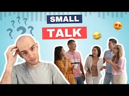 How to Get Better at Small Talk | The Level Up English Podcast 322
